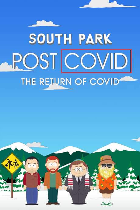 South Park: Post COVID: The Return of COVID